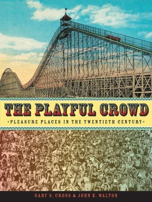 cover image of The Playful Crowd